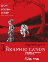 The Graphic Canon : Volume 3 : From Heart of Darkness to Hemingway to Infinite Jest Vol. 3 - Russell Kick