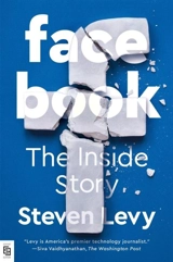 Facebook : The Inside Story - Levy, Steven