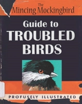 The Guide to Troubled Birds - The Mincing Mockingbird