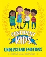 Confident Kids ! : Understand Emotions - Honor Head