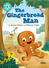 The Gingerbread Man : Independent Reading Turquoise 7 - Walter, Jackie