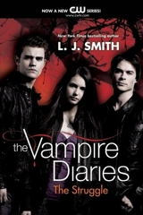 The Struggle Film Tie-in : Vampire Diaries v.2 Vol. 2 - L.J. Smith