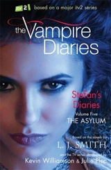 The Asylum : Vampire Diaries : Stefan's Diaries v.5 Vol. 5 - L.J. Smith