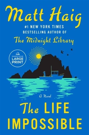 The Life Impossible - Matt Haig