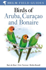 Birds of Aruba, Curacao and Bonaire - Bart De Boer
