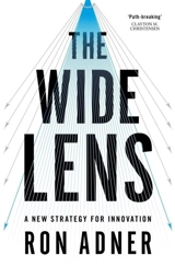 The Wide Lens - Adner, Ron