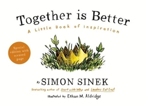 Together is Better - Simon Sinek