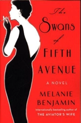 The Swans of Fifth Avenue - Melanie Benjamin