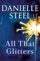 All That Glitters : A Novel - Danielle Steel