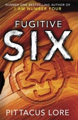 Fugitivev Six : Lorien Legacies Reborn Vol. 2 - Lore, Pittacus