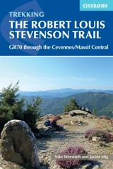 Trekking the Robert Louis Stevenson Trail 3rd edition - Werstroh, Nike Mig, Jacint