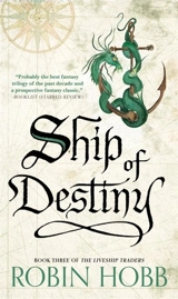 Ship of Destiny Vol. 3 - Hobb, Robin