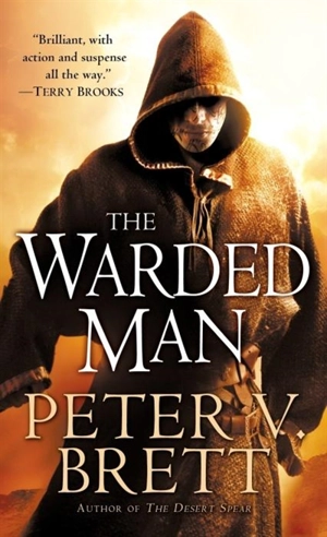 The Warded Man : Demon Cycle Vol. 1 - Peter V. Brett