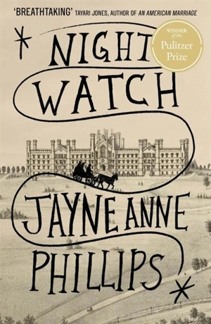 Night Watch - Jayne Anne Phillips