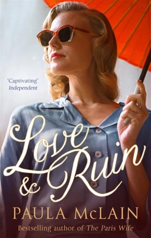 Love and Ruin - Paula McLain