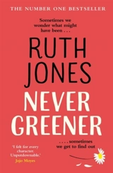 Never Greener - Jones, Ruth