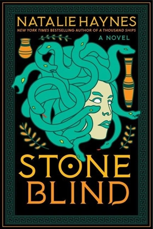 Stone Blind : A Novel - Haynes, Natalie