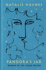 Pandora's Jar : Women in the Greek Myths - Haynes, Natalie