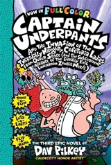 Captain Underpants and the Invasion of the Incredibly Naughty Vol. 3 - Pilkey, Dav
