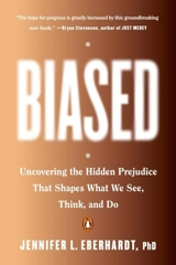 Biased - Eberhardt, Jennifer L.