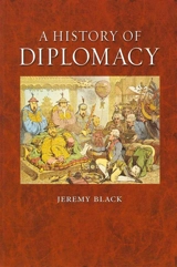 History of Diplomacy - Black, Jeremy