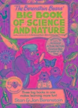 Berenstain Bears' Big Book of Science and Nature - Berenstain, Stan
