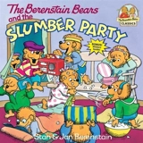 The Berenstain Bears and The Slumber Party - Berenstain, Stan