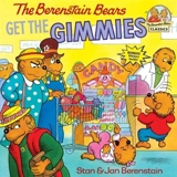 The Bernstain Bears Get the Gimmies - Berenstain, Stan