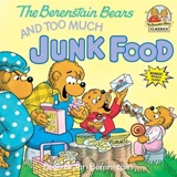 The Berenstain Bears Too Much Junk - Berenstain, Stan