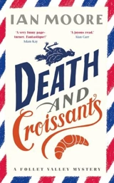 Death and Croissants Vol. 1 - Ian Moore
