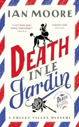 Death in Le Jardin Vol. 4 - Ian Moore