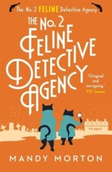 The No2 Feline Detective Agency - Morton, Mandy