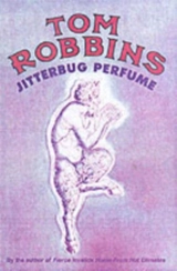 Jitterbug Perfume - Tom Robbins