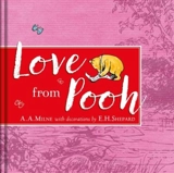 Love From Pooh : Winnie-The-Pooh - Milne, A.xA.