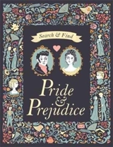 Search and Find Pride & Prejudice : A Jane Austen Search and Find Book - Austen, Jane Powell, Sarah