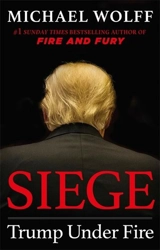 Siege : Trump under Fire - Wolff, Michael