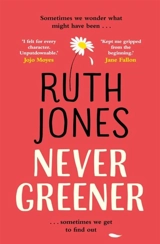 Never Greener - Jones, Ruth