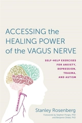 Healing Power of the Vagus Nerve - Stanley Rosenberg