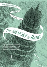 Bhe Memory of Babel Vol. 3 - Christelle Dabos