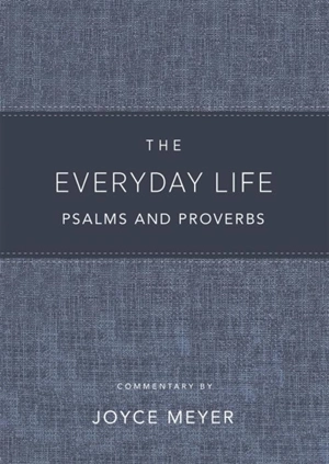 The Everyday Life Psalms and Proverbs, Platinum - Joyce Meyer