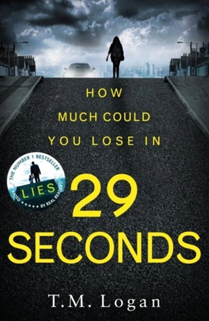 29 Seconds - T.M. Logan
