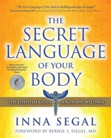The Secret Language of Your Body - Inna Segal