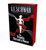 The Fragile Threads of Power - Schwab, V. E.