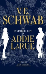 The Invisible Life of Addie LaRue - Schwab, V. E.