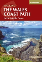 Walking the Wales Coast Path - Dillon, Paddy