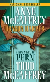 Dragon Harper : A New Novel of Pern - McCaffrey, Anne