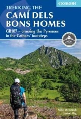 Trekking the Cami dels Bons Homes 1st edition - Werstroh, Nike Mig, Jacint