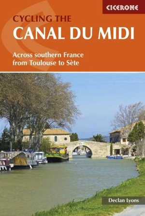 Cycling the Canal du Midi - Lyons, Declan