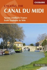 Cycling the Canal du Midi - Lyons, Declan