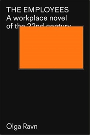 The Employees - Olga Ravn